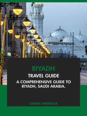 cover image of Riyadh Travel Guide